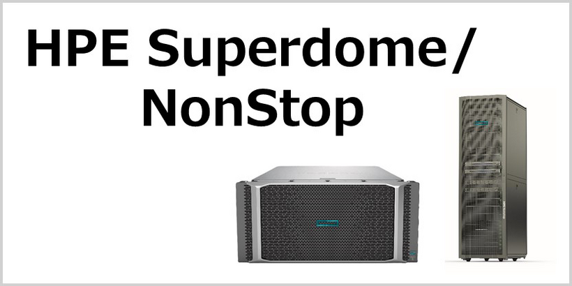 Superdome / NonStop